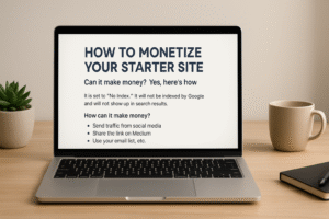 Laptop showing a website dashboard about how to monetize a starter site.